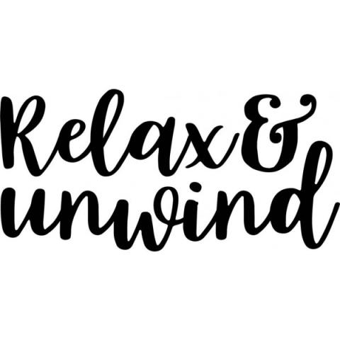 Black text that says relax and unwind