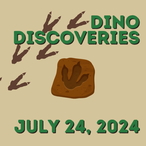 Dino Discoveries July 24, 2024