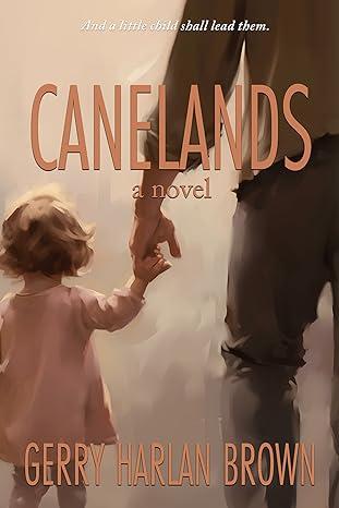 Book cover of Canelands novel with a man holding a child's hand