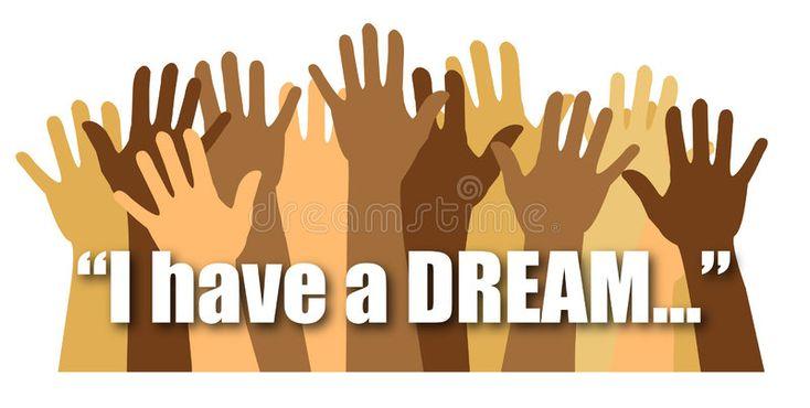 multiple hands in a spectrum of skin tones raised with text "I have a DREAM"