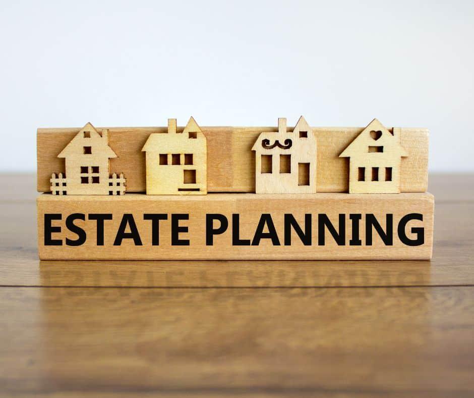 estate planning sign with houses